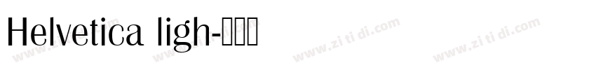 Helvetica ligh字体转换